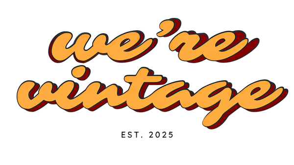 We're Vintage.